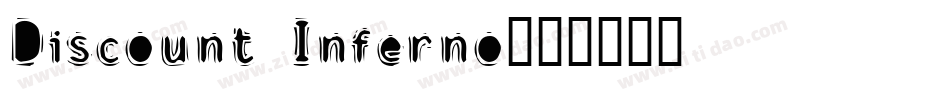 Discount Inferno字体转换